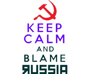 hammer and sickle with text 'Keep calm and blame Russia'